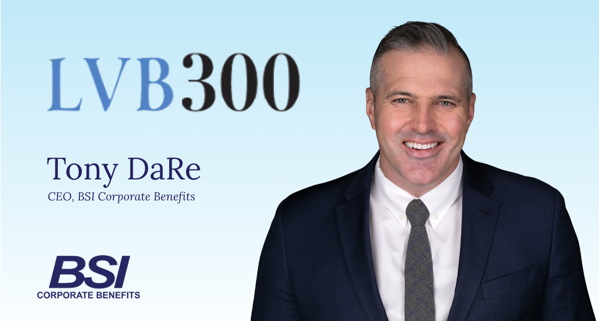 Tony DaRe Named to Lehigh Valley Business’s Prestigious LVB 300