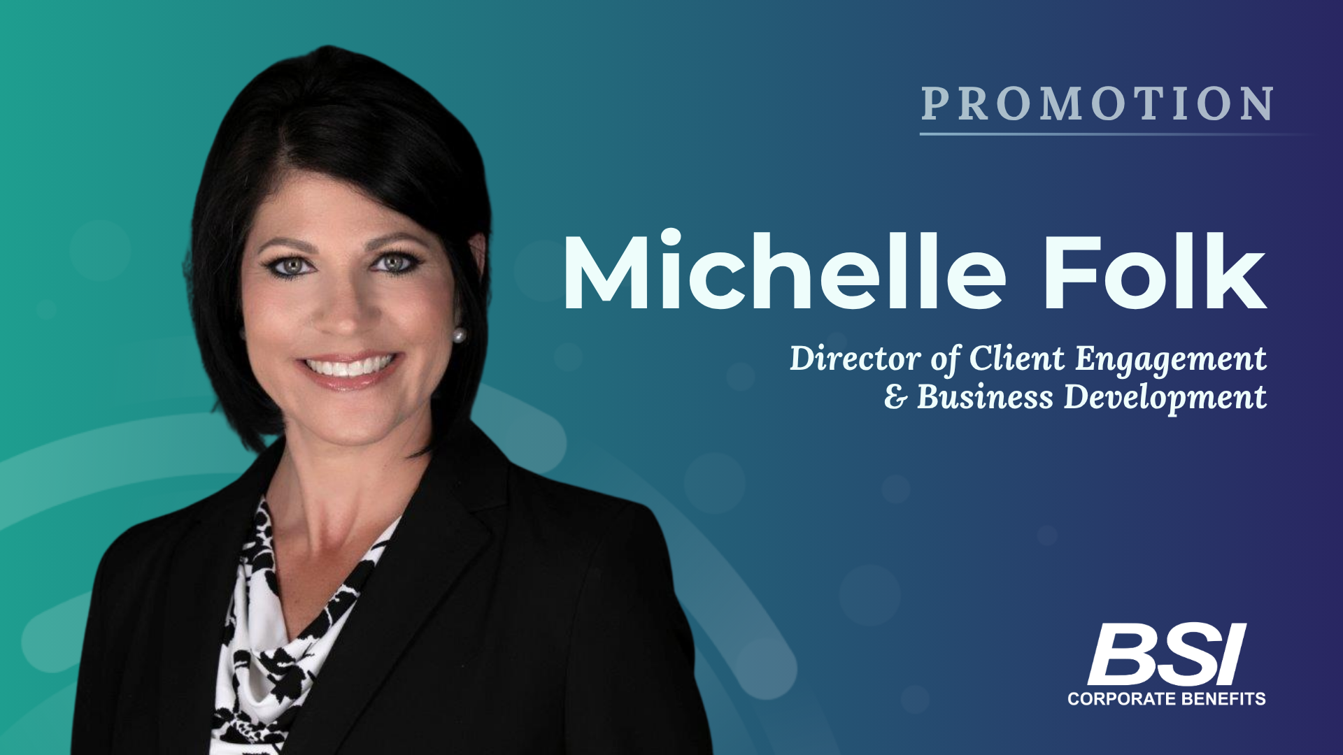 BSI Names Michelle Folk Director of Client Engagement & Business Development